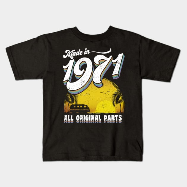 Made in 1971 All Original Parts Kids T-Shirt by KsuAnn